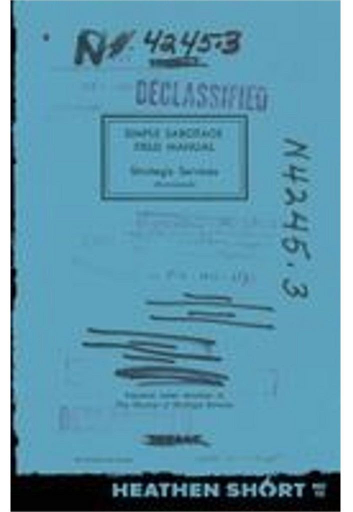 Simple Sabotage Field Manual (Heathen Short)