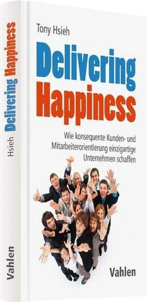 Livre Delivering Happiness : Solution pour fidéliser les clients et RH