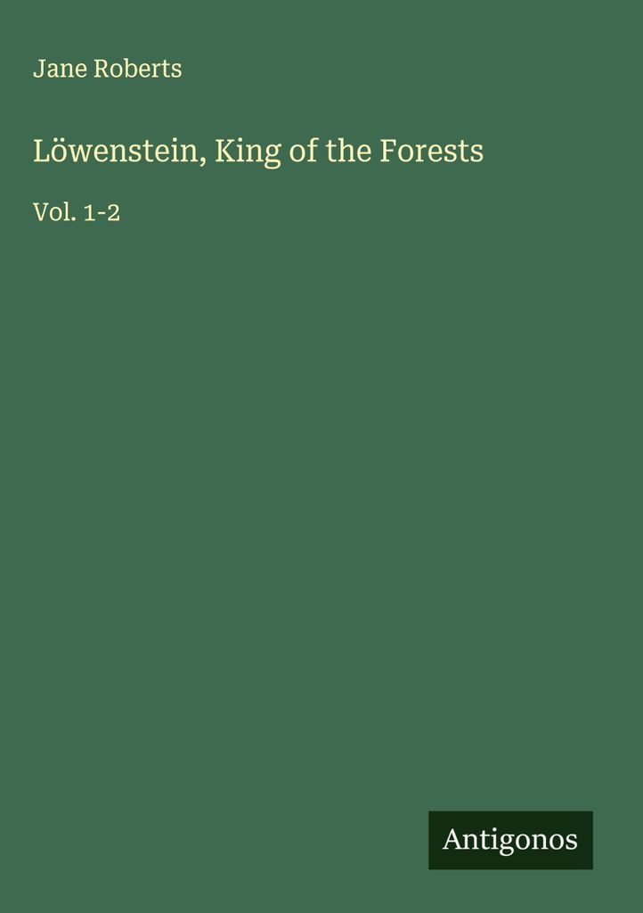 Löwenstein, König der Wälder