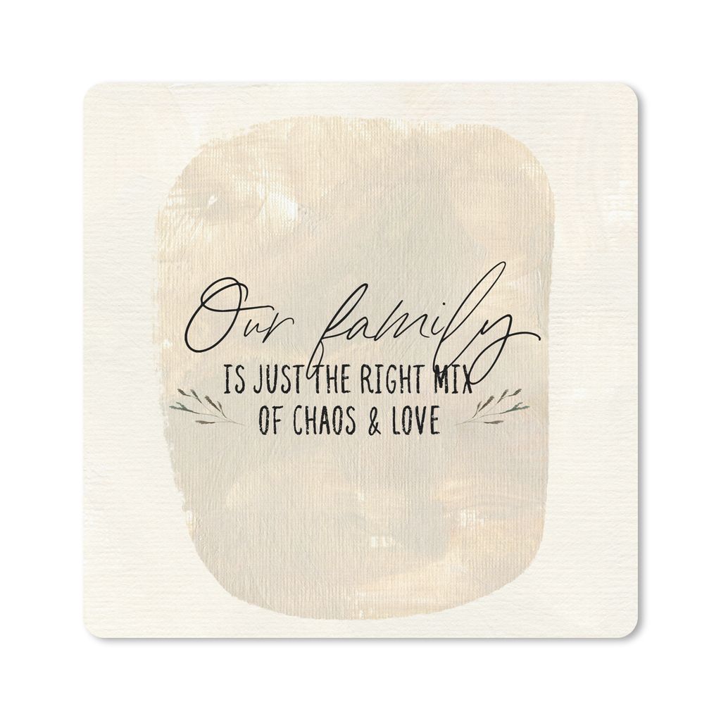 MuchoWow Mauspad Mousepad Unsere Familie ist genau die richtige Mischung aus Chaos und Liebe - Zitate - Sprichwörter 30x30 cm - Mousepads - Maus...