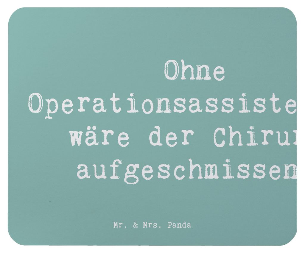 Mr. & Mrs. Panda Mousepad Spruch Operationsassistentin Wichtigkeit - Meeresbrise - Geschenk, laptop, mousematte, kreative Geschenke, Berufsliebe, B...