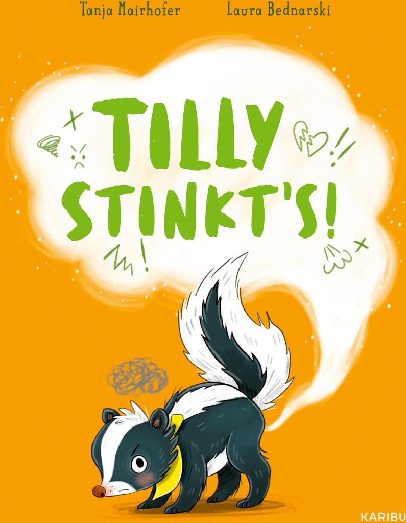 Tilly stinkt's!