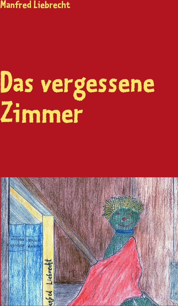 Das vergessene Zimmer