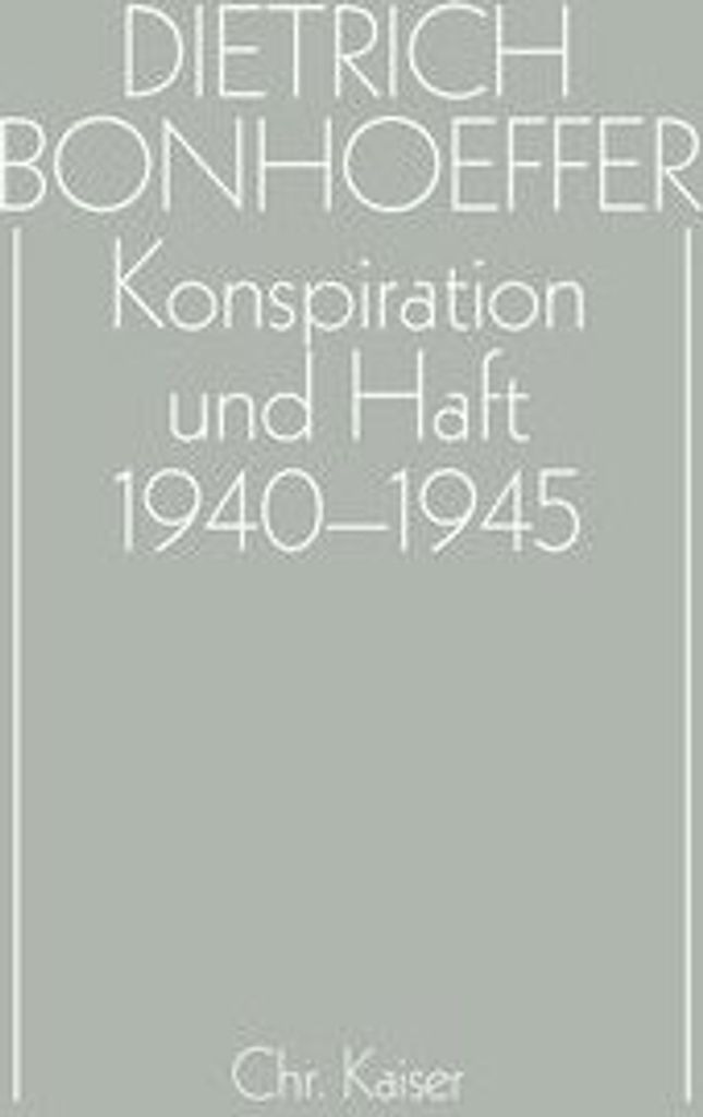 Konspiration und Haft 1939 - 1945