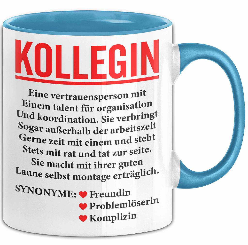Büroarbeit Kollege Wertschätzung Tasse Geschenk Lustige Geschenkidee Spruch Kollegin (Blau)