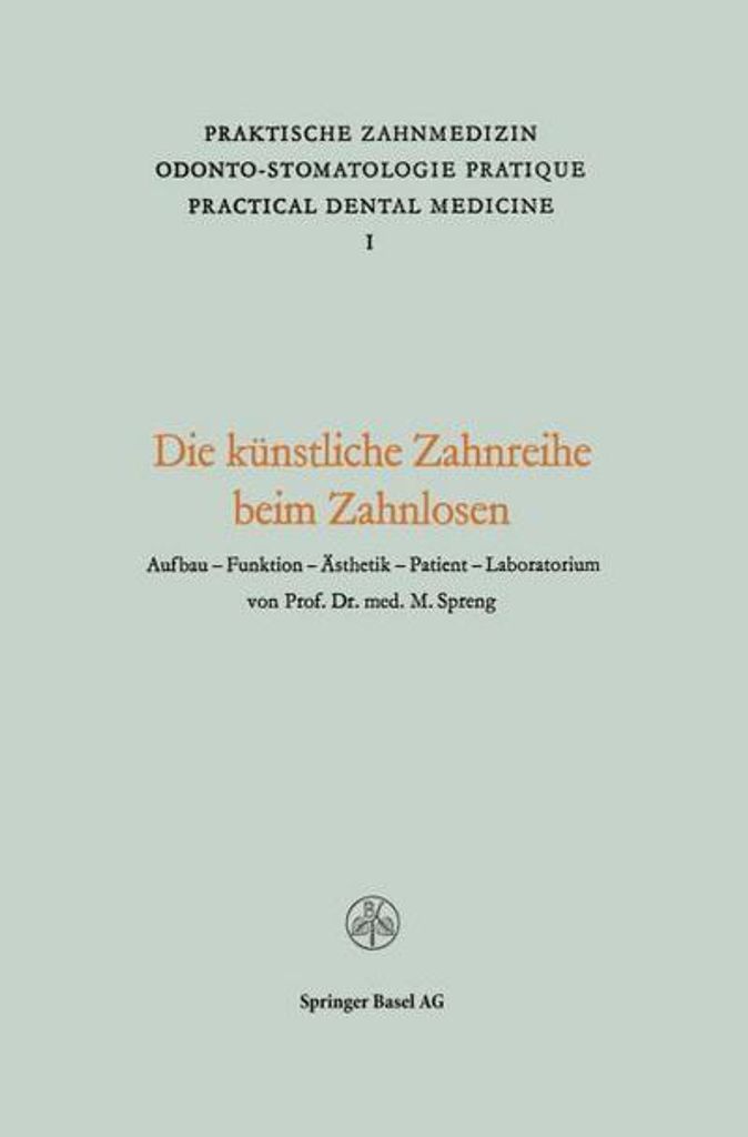 Die Künstliche Zahnreihe beim Zahnlosen