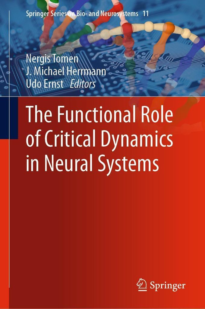 The Functional Role of Critical Dynamics in Neural Systems Produktbild 