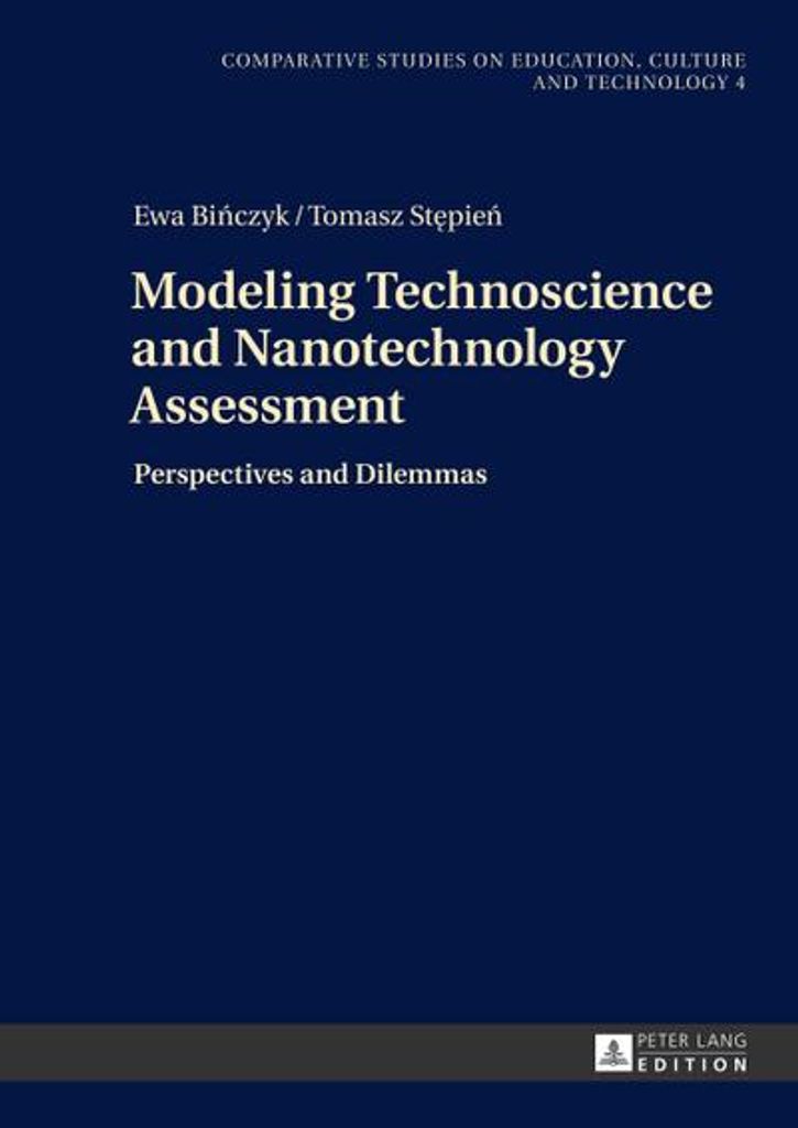 Modeling Technoscience and Nanotechnology Assessment