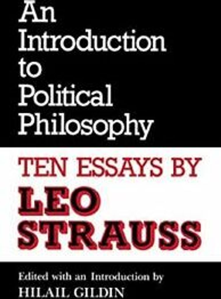 An Introduction to Political Philosophy: Ten Es. Strauss, Leo.