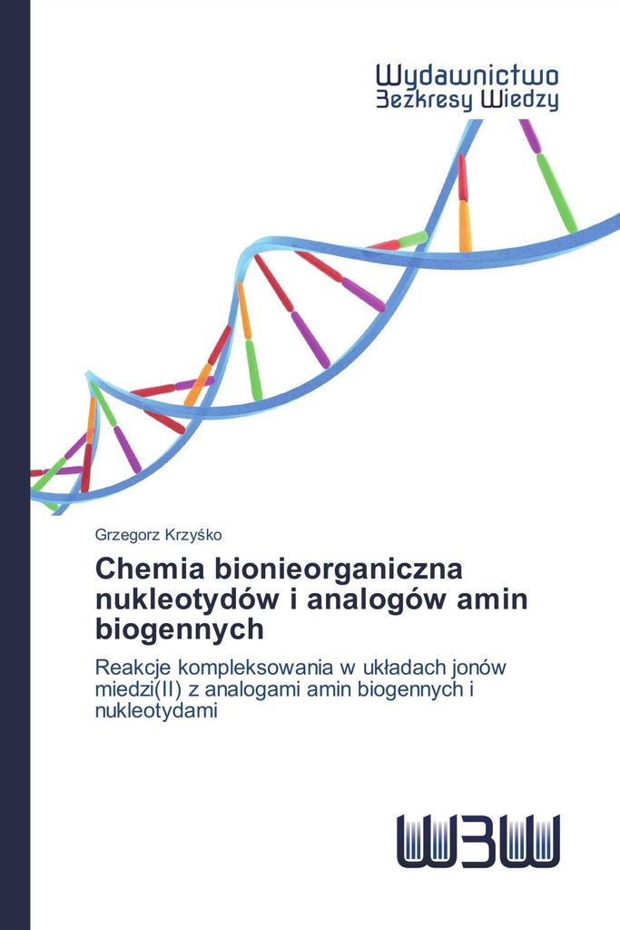 Chemia bionieorganiczna nukleotydów i analogów amin biogennych