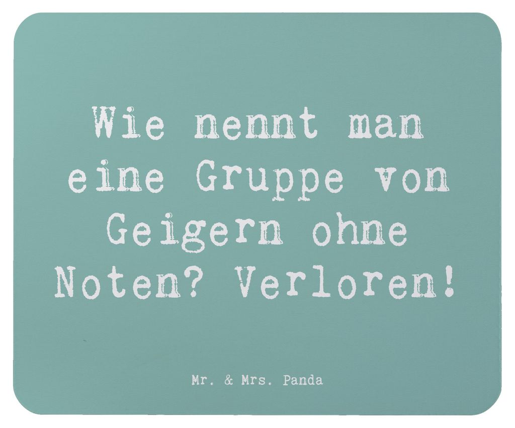 Mr. & Mrs. Panda Mousepad Spruch Verlorene Geiger - Meeresbrise - Geschenk, Notenlesen, Musik, Musikhumor, laptop, Mouse Pad, pc mausunterlage, Dis...