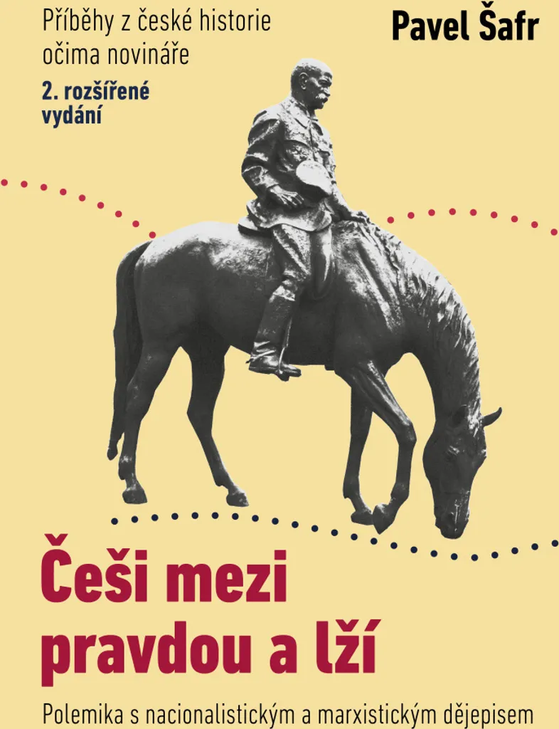 Comprendre la République Tchèque avec Češi mezi pravdou a lží de Šafr