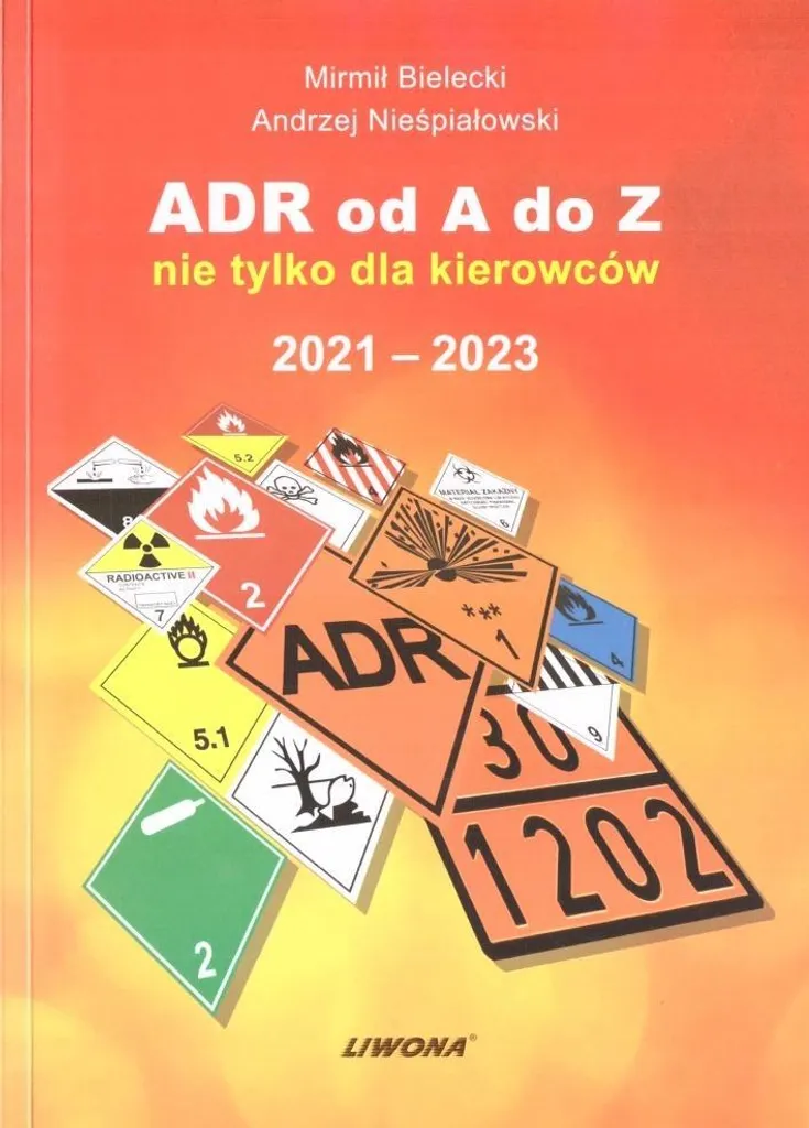 Guide ADR 2021-2023 pour Expéditeurs et Gestionnaires de Transport de Route