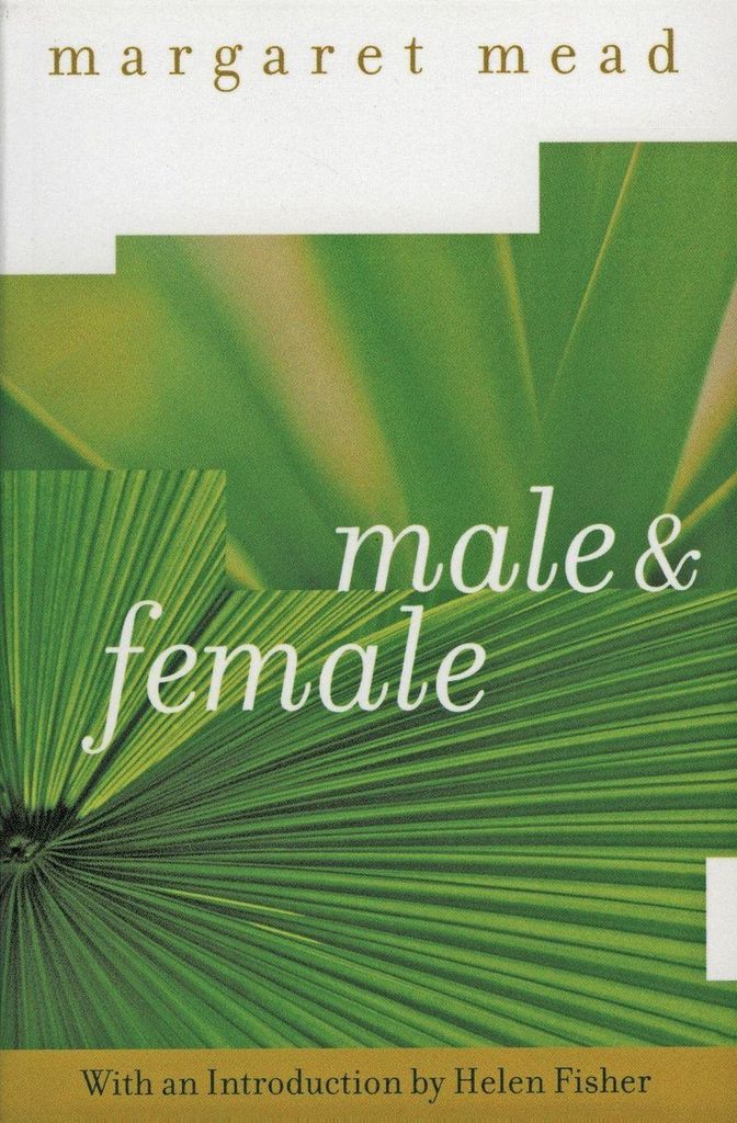 Male and Female: The Classic Study of the ses. Mead New