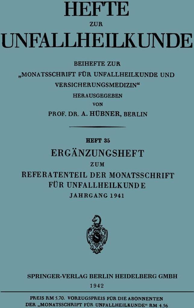 Ergänzungsheft zum Referatenteil der Monatsschrift für Unfallheilkunde
