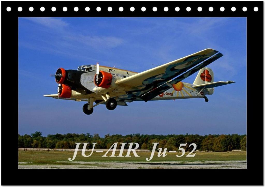 JU-AIR Ju-52 (Tischkalender 2026 DIN A5 quer), CALVENDO Monatskalender