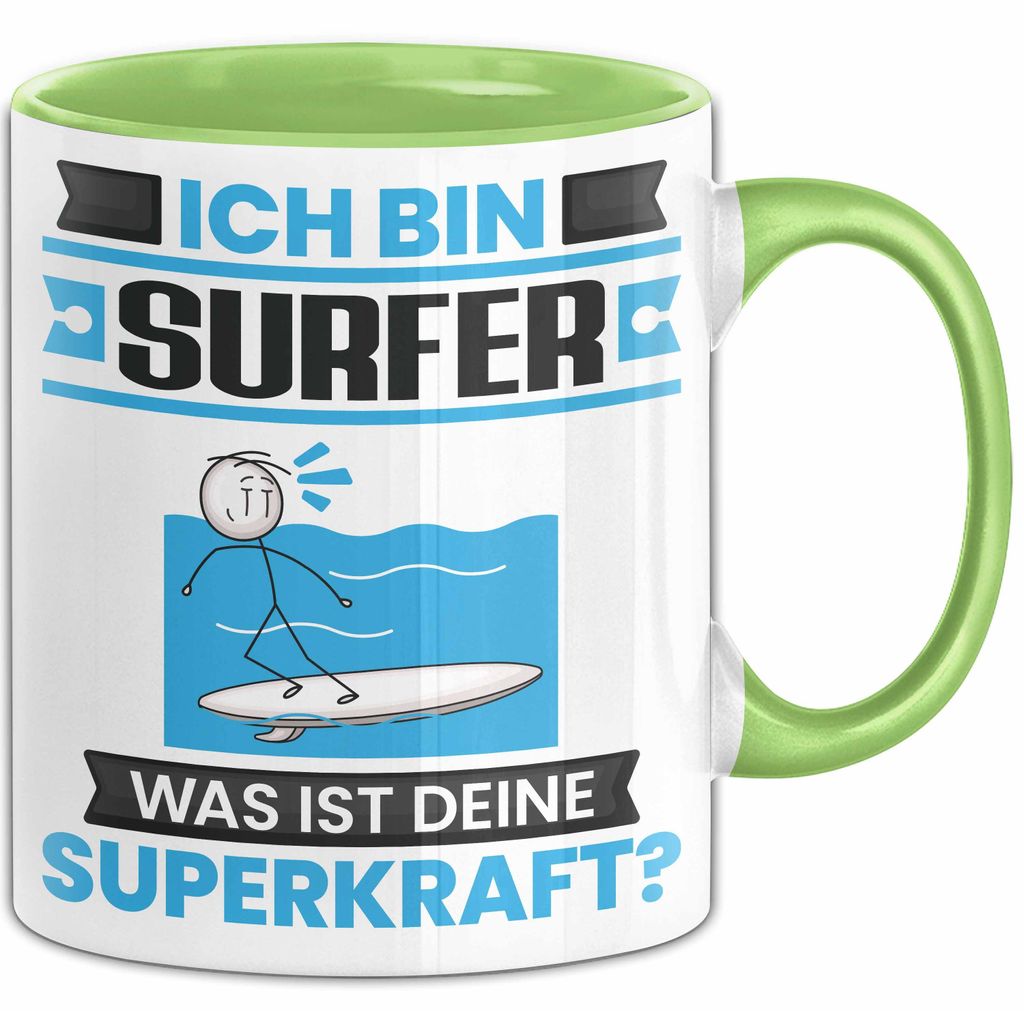 Surfer Tasse Geschenk für Surfer Geburtstag Lustiger Spruch Kaffee-Becher Was Ist Deine Superkraft (Grün)