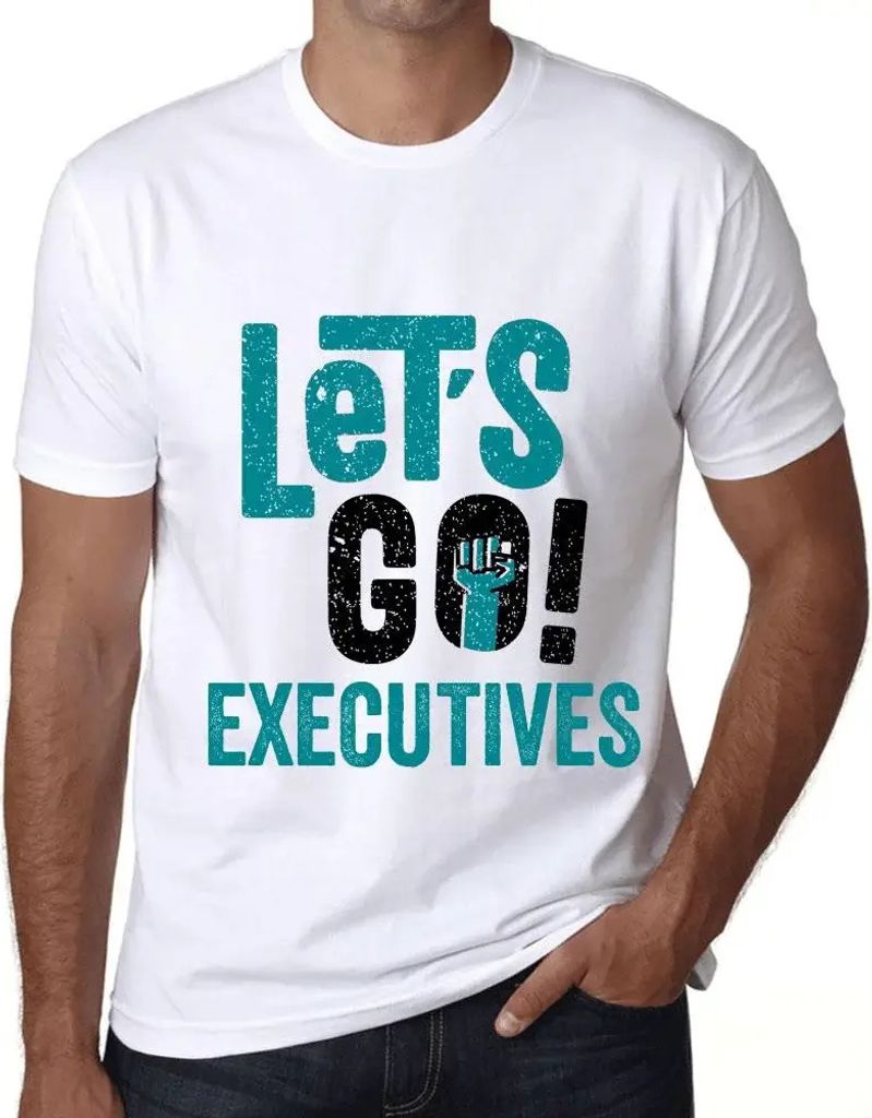 Herren Grafik T-Shirt Auf geht's Führungskräfte – Let's Go Executives – Öko-Verantwortlich Vintage Jahrgang Kurzarm Lustige Druck Geburtstag...