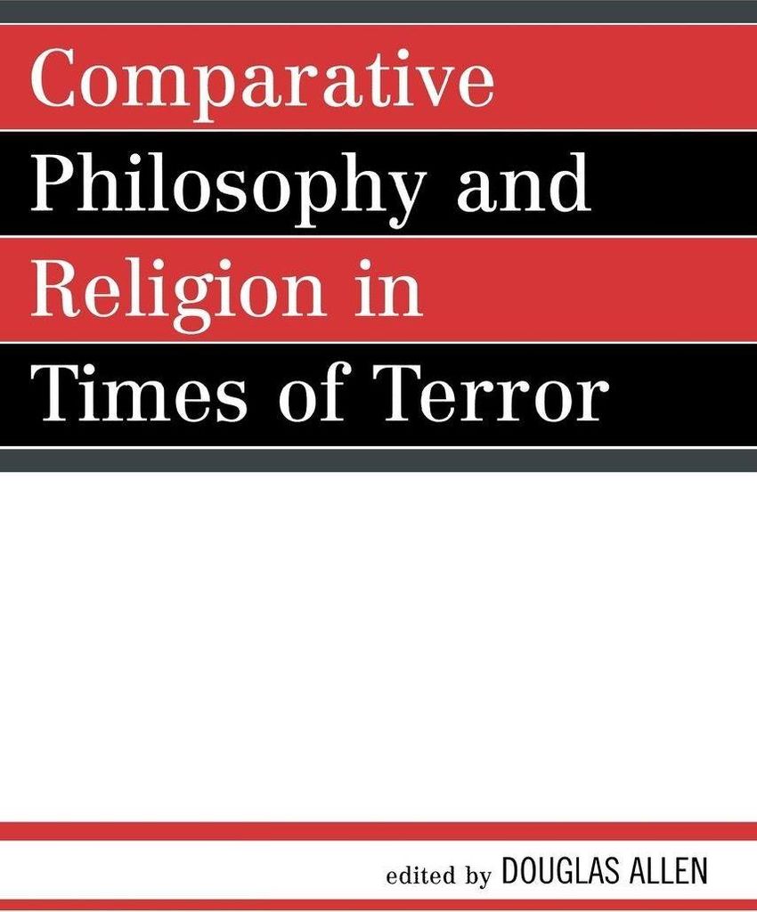Comparative Philosophy and Religion in Times of Terror