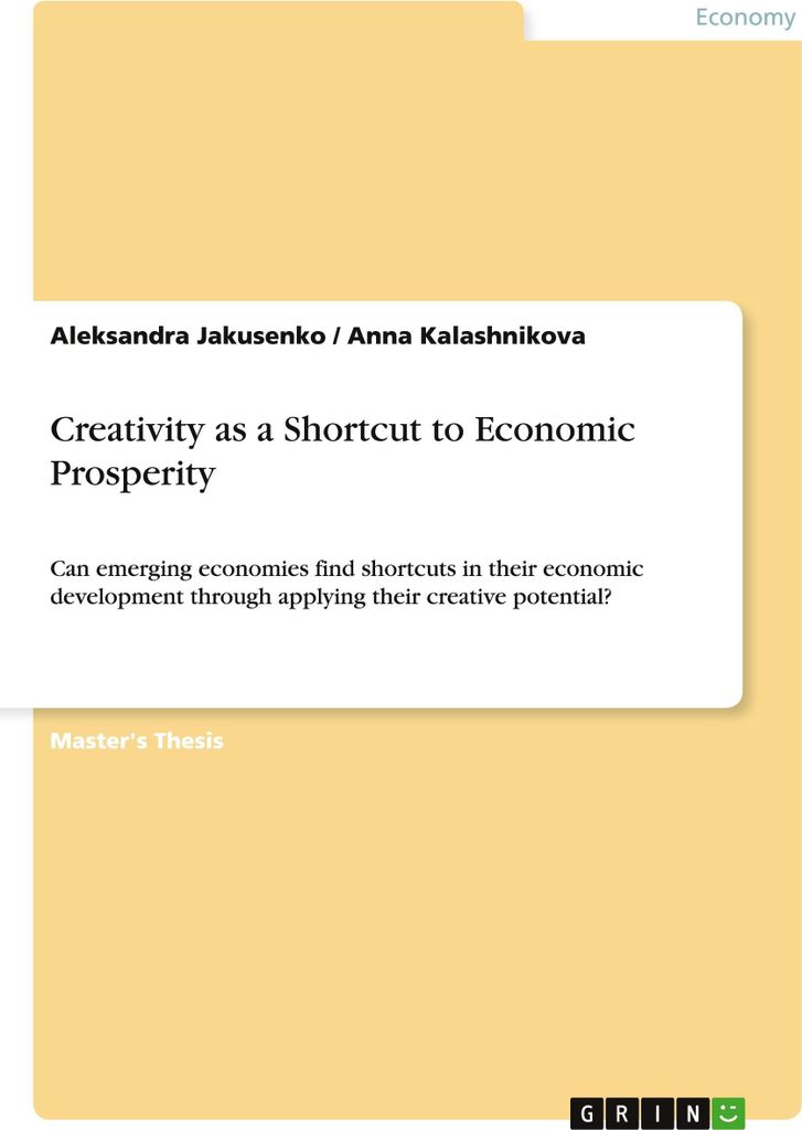 Creativity as a Shortcut to Economic Prosperity