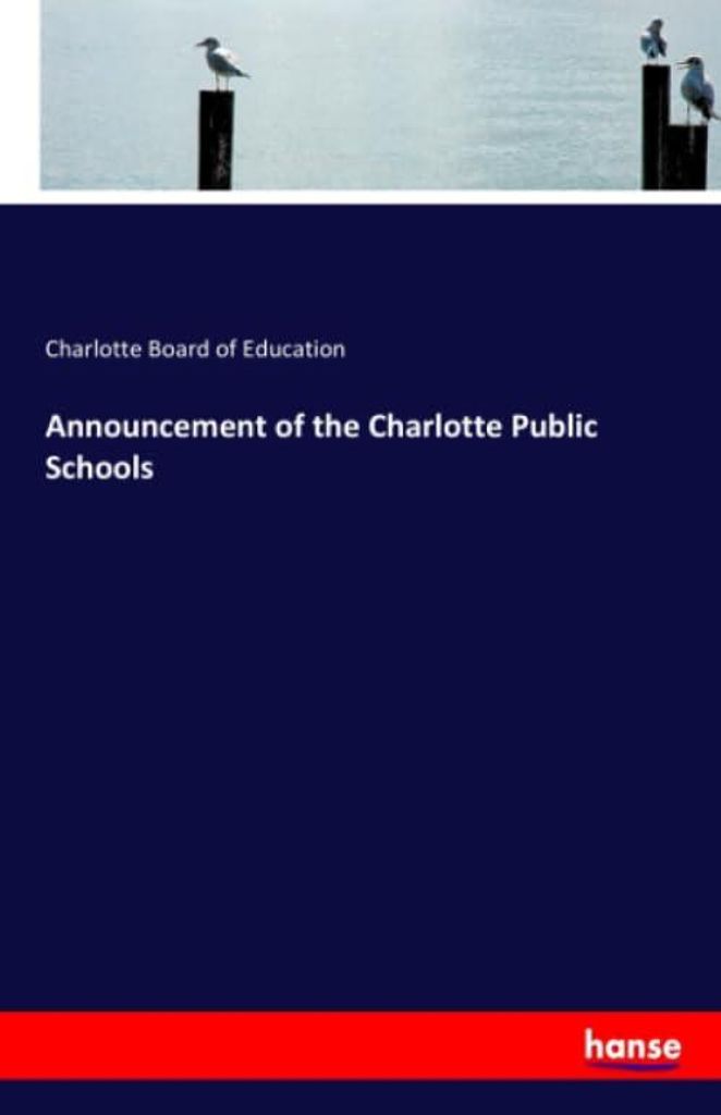 Announcement of the Charlotte Public Schools