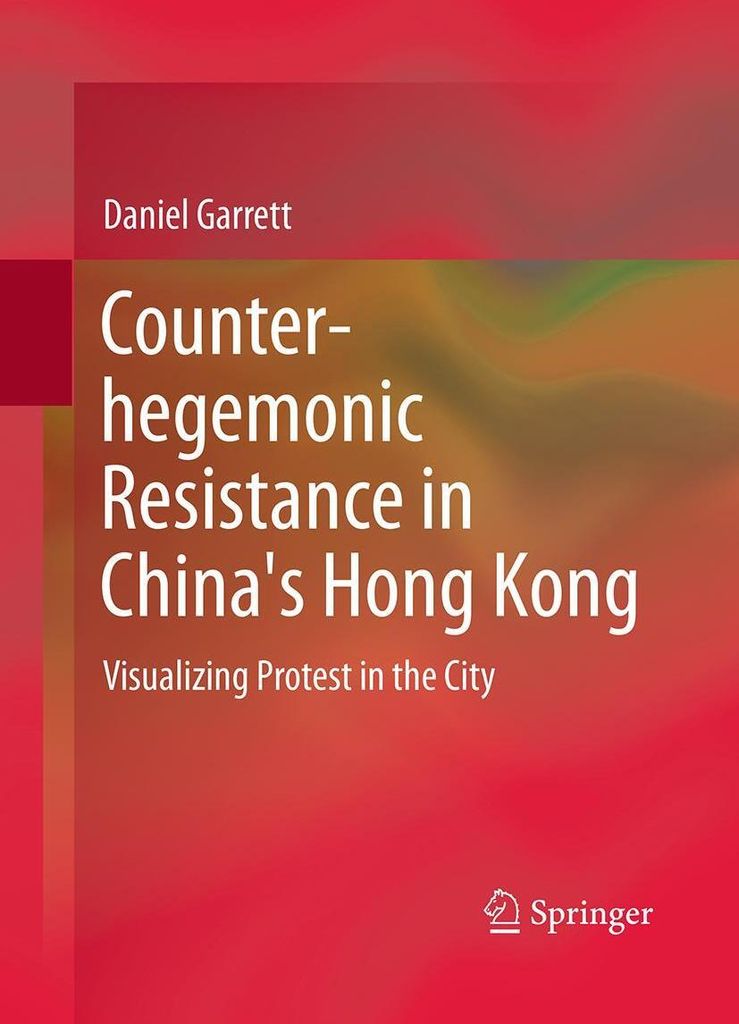 Counter-hegemonic Resistance in China's Hong Kong