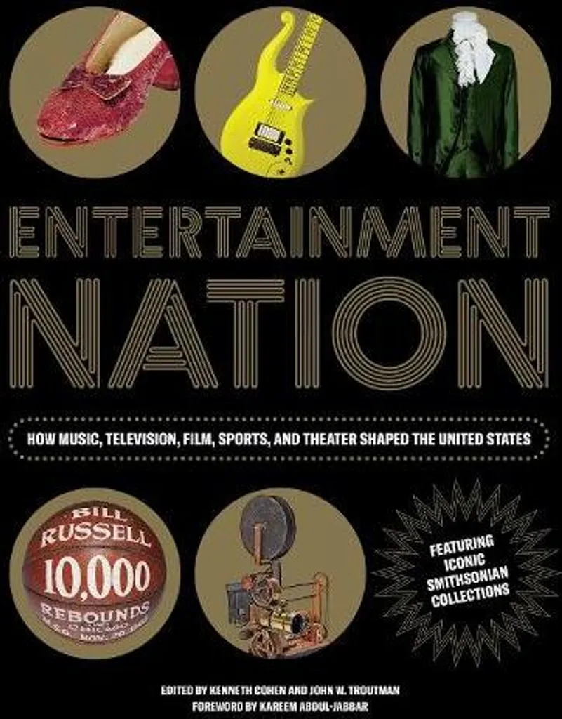 Livre Entertainment Nation Smithsonian : l'histoire culturelle des USA