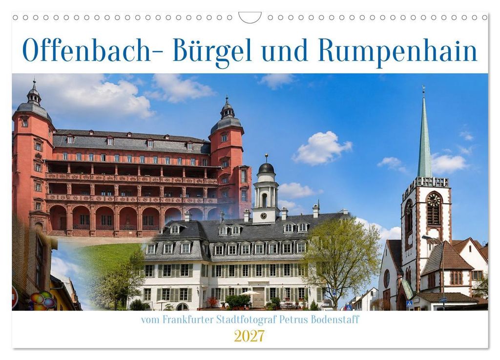 Offenbach Bürgel und Rumpenhain (Wandkalender 2027 DIN A3 quer), CALVENDO Monatskalender
