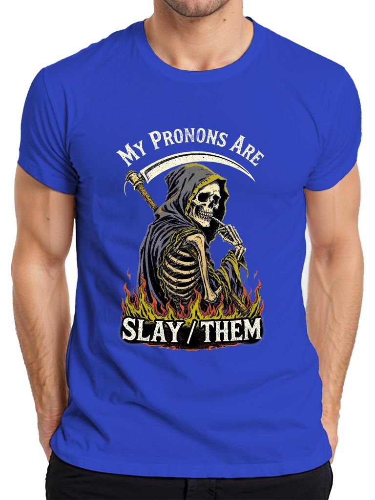 My Pronouns Are Slay Them Skelett Sensenmann Flamme düster Herren T-Shirt, Blau, XL