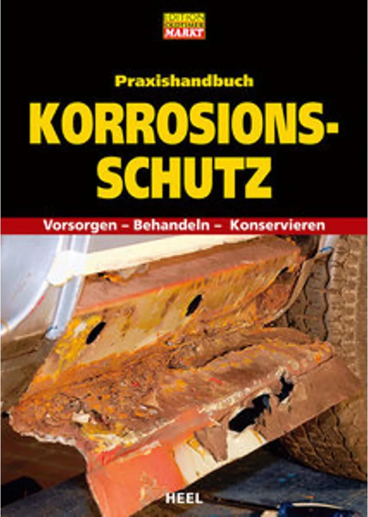 Praxishandbuch Korrosionsschutz - Guide technique de lutte anti-corrosion