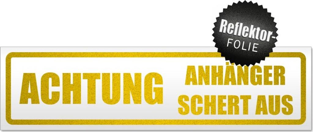 Achtung! Anhänger schert aus Magnetschild Schild magnetisch