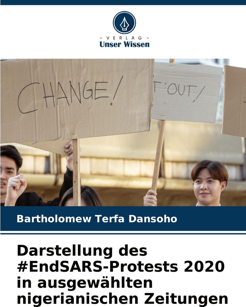 Darstellung des #EndSARS-Protests 2020 in ausgewählten nigerianischen Zeitungen