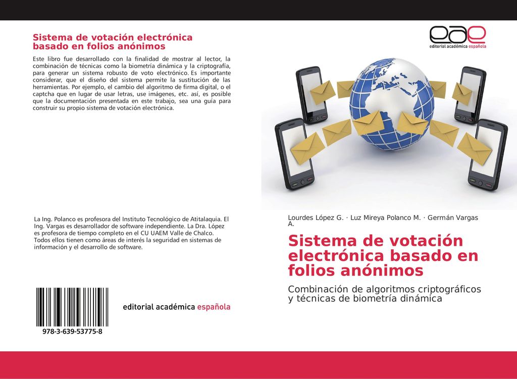 Sistema de votación electrónica basado en folios anónimos