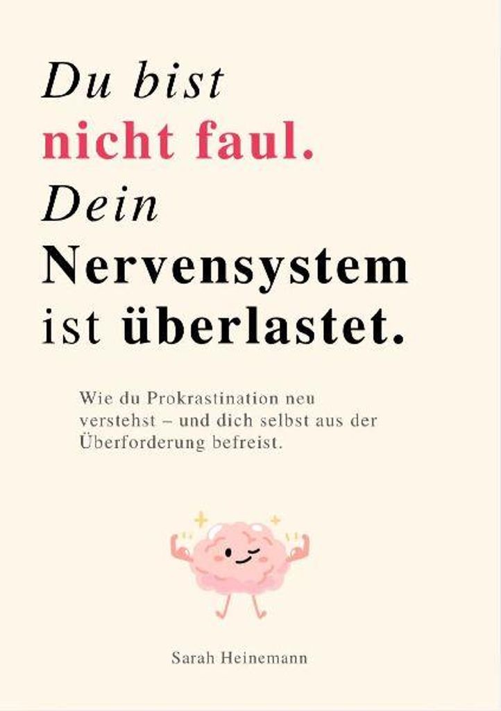 Du Bist Nicht Faul, Dein Nervensystem Ist Überlastet Produktbild 