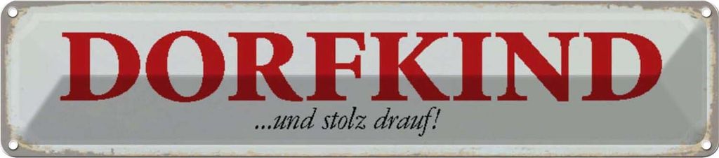 vianmo Blechschild 10x46 cm Dorfkind und stolz drauf Dekoration Spruch Zitat