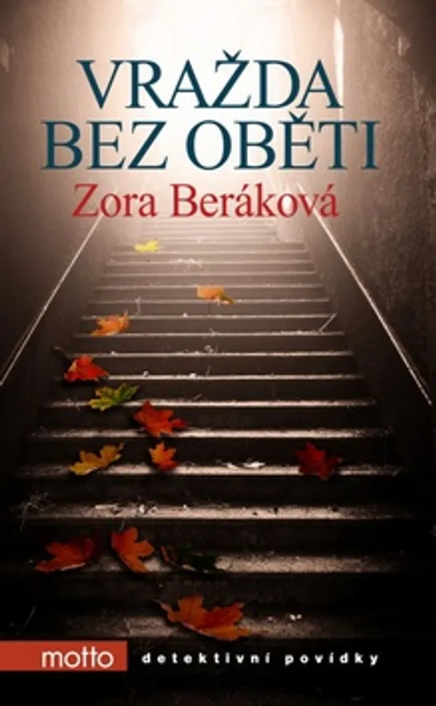 Vražda bez oběti par Zora Beráková - Roman Policier Historique Tchèque