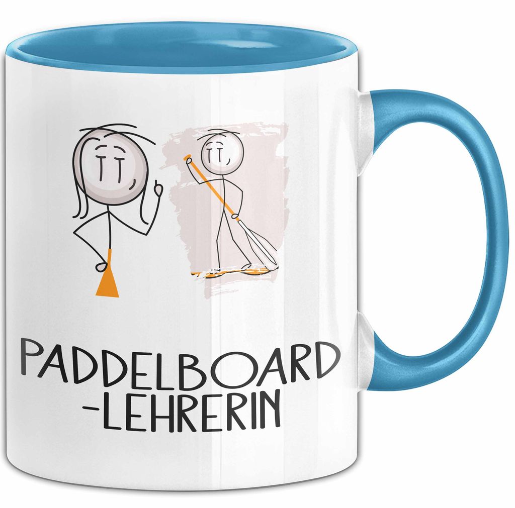 Geschenk für Paddelboard-Lehrerin Tasse Lustige Geschenkidee Geburtstag Ich Bin Paddelboard-Lehrerin Ich Darf Das (Blau)