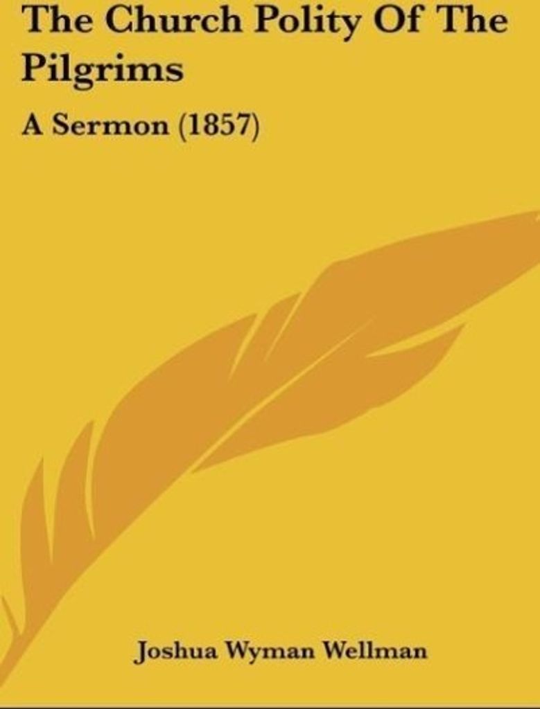 The Church Polity Of The Pilgrims