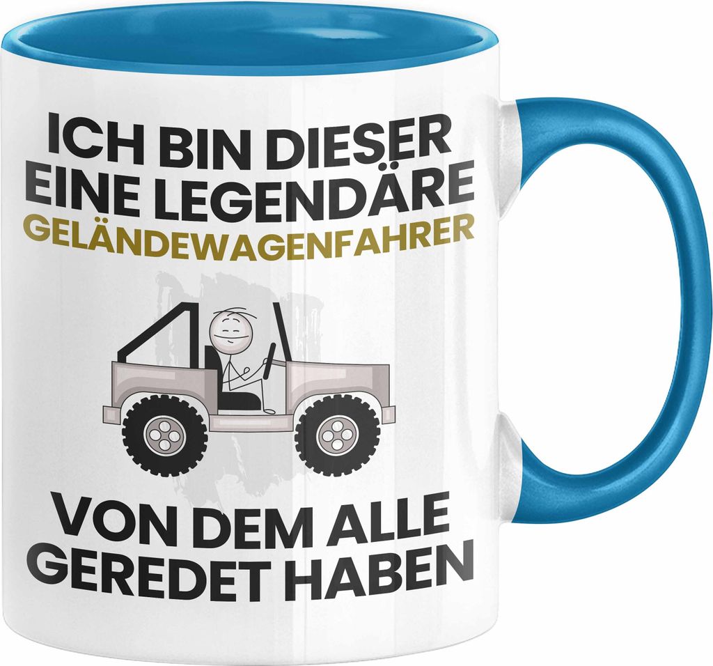 Geländewagenfahrer Geschenk Tasse Lustige Geschenkidee Geburtstag für Geländewagenfahrer Ich Bin Dieser Legendäre Geländewagenfahrer Von Dem A...