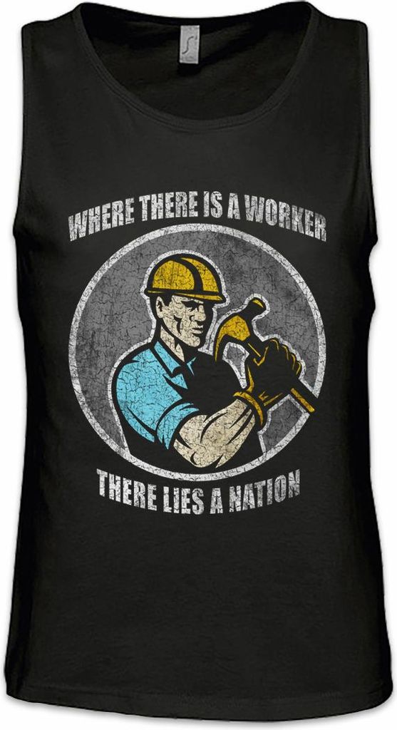Urban Backwoods Where There Is A Worker There lies a nation, Ärmelloses T-Shirt, Farbe: Schwarz, Größe: 5XL