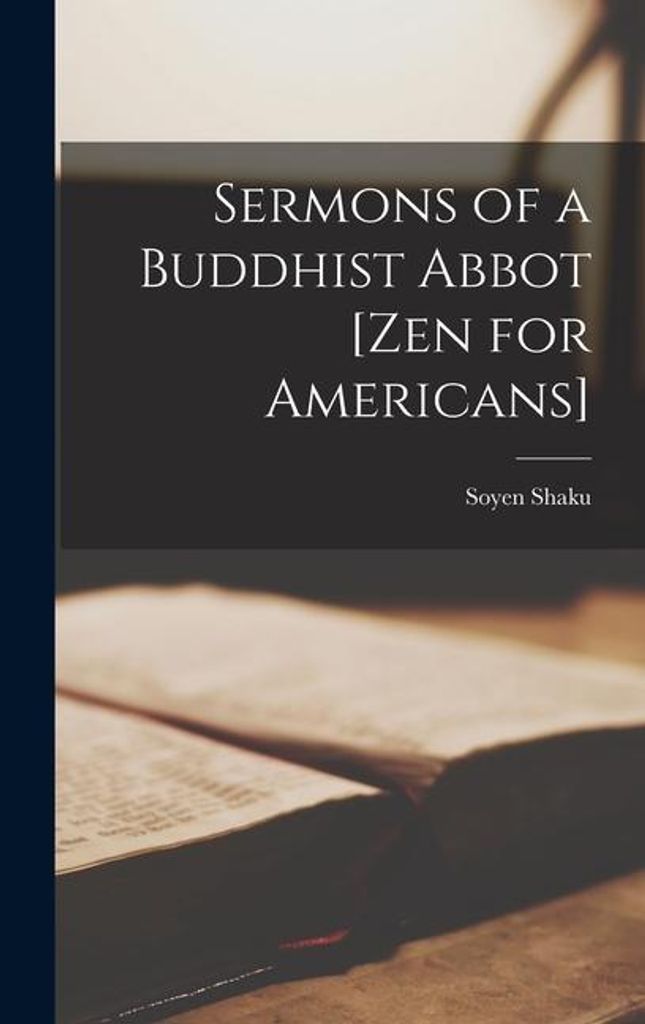 Sermons Of A Buddhist Abbot [zen For Ame – Lingua: Inglese