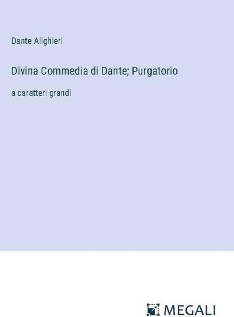 Dantes Göttliche Komödie Purgatorio