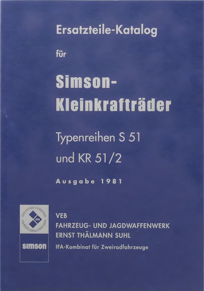 Simson Ersatzteilkatalog, Ersatzteilliste S51 und KR51 / 2 - Ausgabe 1981