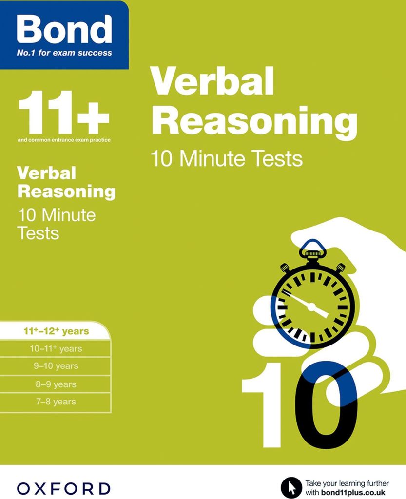 Bond 11+: Verbal Reasoning: 10 Minute Tests