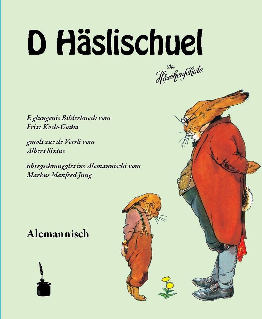 Die Häschenschule. D Häslischuel - Allemannisch