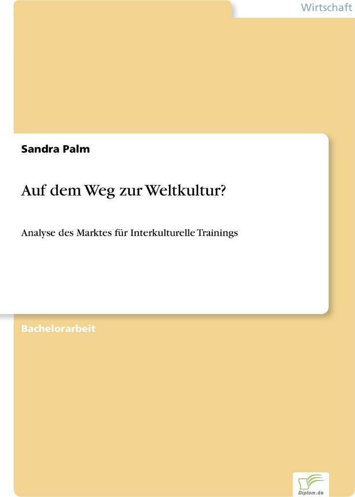 Auf dem Weg zur Weltkultur?