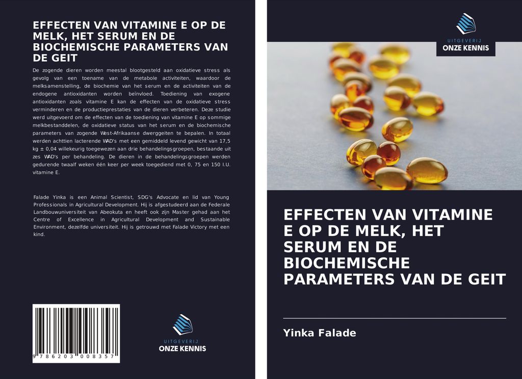Effecten Van Vitamine E Op De Melk, Het Serum En De Biochemische Parameters Van De Geit