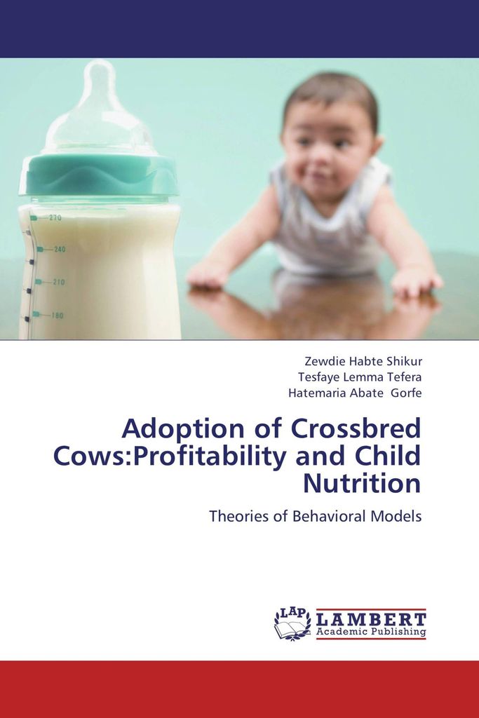 Adoption of Crossbred Cows:Profitability and Child Nutrition