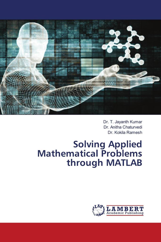 Solving Applied Mathematical Problems through MATLAB
