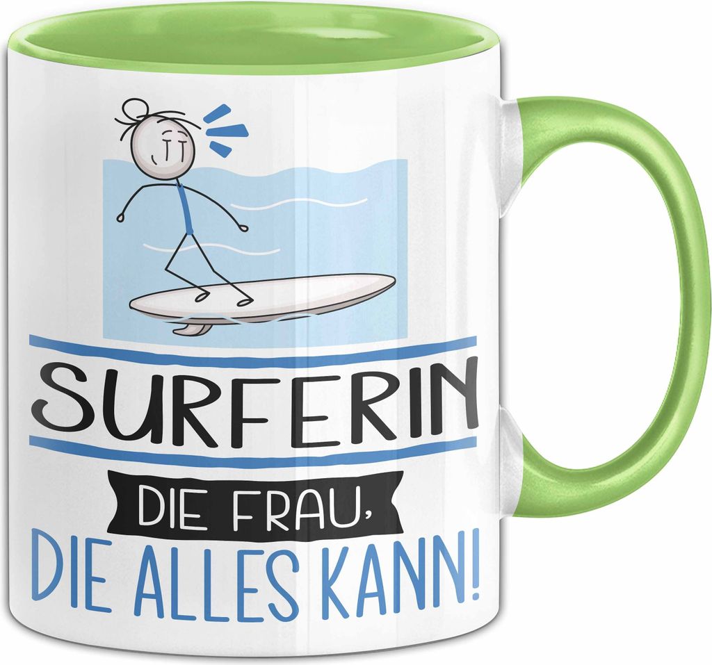 Surferin Geschenk Tasse Becher Die Frau Die Allen Kann Geschenkidee für eine Surferin Lustig (Grün)